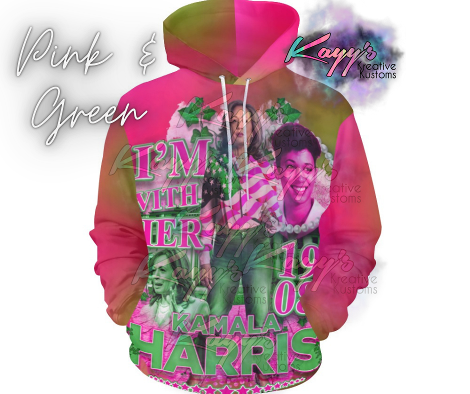 Kamala I'm With Her Adult Hoodie (Pink & Green)